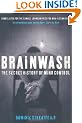Brainwash: The Secret History of Mind Control