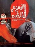 Produkt-Bild: Hier Distans. Arnulf Rainer, Dieter Roth & die Wiener K&uuml;nstlerboh&egrave;me der Siebziger: Arnulf Rainer, Dieter Roth und die Wiener K&uuml;nstlerboh&egrave;me der Siebziger