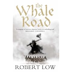 The Whale Road (Oathsworn 1)