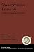 Nonextensive Entropy: Interdisciplinary Applications (Proceedings Volume in the Santa Fe Institute Studies in the Sciences of Complexity,)
