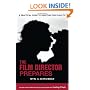 The Film Director Prepares: A Practical Guide to Directing for Film and TV