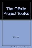 Offsite project toolkit