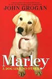 Marley: A Dog Like No Other