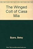 The winged colt of Casa Mia