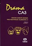 Drama CA3 : ysgogi gwaith drama yng nghyfnod allweddol 3. Cyfrol 3, Blwyddyn 9