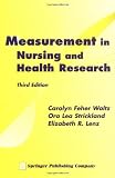Measurement in Nursing and Health Research: Third Edition
