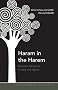 Haram in the Harem: Domestic Narratives in India and Algeria (Postcolonial Studies)