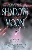 Shadow Moon (Moon Series)