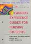 Learning Experience Guide for Nursing Students: Volume III