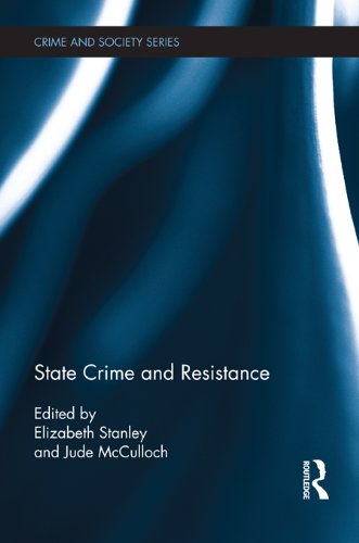 State Crime and Resistance (Routledge Studies in Crime and Society)