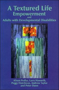 City Travel Guides Discounted  Books : A Textured Life: Empowerment and Adults with Developmental Disabilities