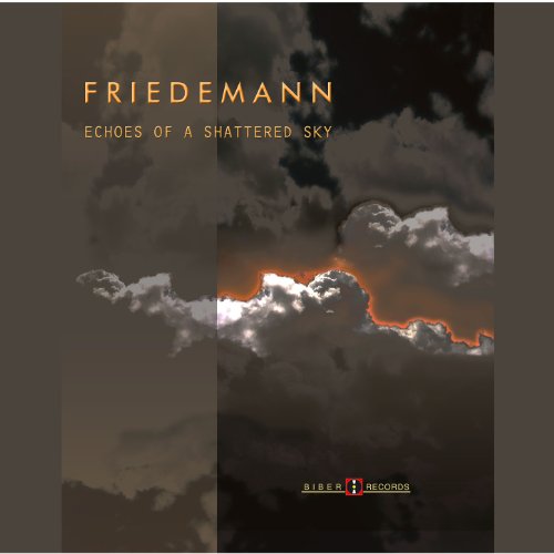 Friedemann--Echoes of A Shattered Sky (Ltd. Deluxe HQCD Edition)-2012-OMA Download