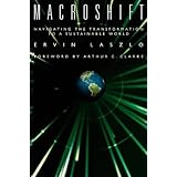 Macroshift: Navigating the Transformation to a Sustainable World