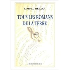 Tous les Romans de la Terre (ou La Co�ncidence des oppos�s)