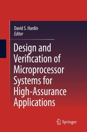 Design and Verification of Microprocessor Systems for High-Assurance Applications