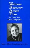 Wellness Recovery Action Plan for People with Dual Diagnosis