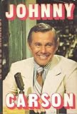 Johnny Carson: A biography