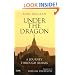Under the Dragon: A Journey through Burma