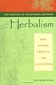 The Practice of Traditional Western Herbalism: Basic Organs and Systems