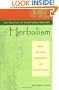 The Practice of Traditional Western Herbalism: Basic Doctrine, Energetics, and Classification