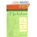 The Practice of Traditional Western Herbalism: Basic Doctrine, Energetics, and Classification