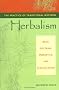 The Practice of Traditional Western Herbalism: Basic Organs and Systems