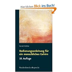 Bedienungsanleitung f�r ein menschliches Gehirn