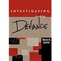 Investigating Deviance: An Anthology