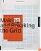 Making and Breaking the Grid: A Graphic Design Layout Workshop