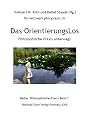 Das OrientierungsLos: Philosophische Praxis unterwegs