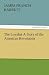 The Loyalist A Story of the American Revolution