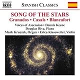 Song Of The Stars: Granados; Casals; Blancafort