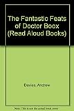 The fantastic feats of Doctor Boox
