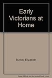The early Victorians at home