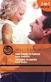 From Friends to Forever/The Family He Wanted (Mills & Boon Special Moments)
