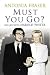 Must You Go?: My Life with Harold Pinter