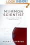 Mormon Scientist: The Life and Faith of Henry Eyring
