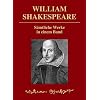 William Shakespeare S�mtliche Werke in einem Band
