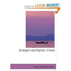 Strangers and Pilgrims: A Novel