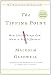 The Tipping Point: How Little Things Can Make a Big Difference