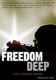 FREEDOM DEEP Final Directors Version WIDESCREEN