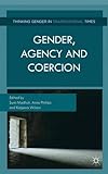 Gender, agency, and coercion