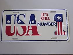 USA It's Still Number 1 License Plate