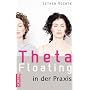 Theta Floating in der Praxis: Praxisbeispiele und &hellip von Esther Kochte