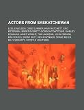 Produkt-Bild: Actors from Saskatchewan: Leslie Nielsen, Cree Summer, Eric Peterson, Shirley Douglas, Tom Jackson, Kim Coates, Brent Butt, Janet Wright