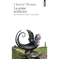 La reine sc�l�rate : Marie-Antoinette dans les pamphlets