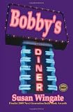 Bobby's Diner (Book #1 in the Bobby's Diner Series)