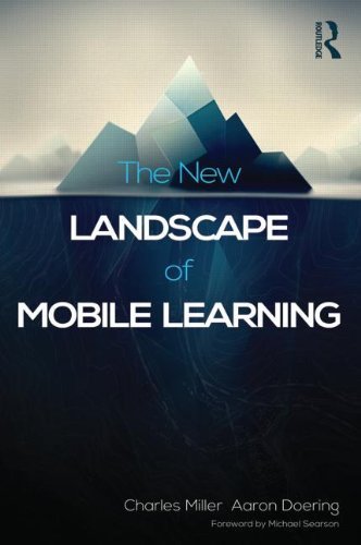 The New Landscape of Mobile Learning: Redesigning Education in an App-Based World (2014-03-08)