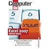 Excel 2007 optimal nutzen: Tabellen anlegen - Daten erfassen - Berechnungen durchf�hren - Diagramme gestalten - Internet-Abfragen- und viele weitere Tips&Tricks