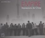 Empire: impressions de Chine